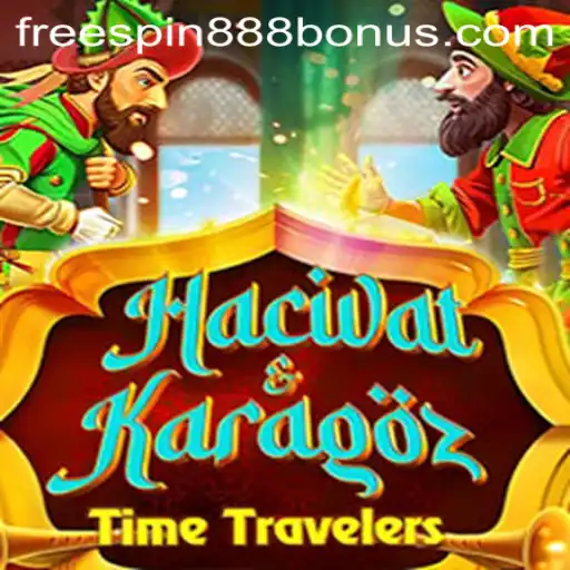 Exploring HacivatandKaragoz: A Unique Gaming Experience with FREESPIN888 Bonus
