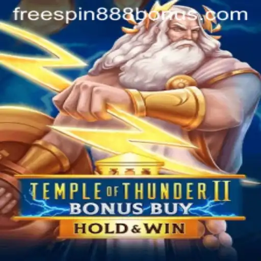Explore the Exciting World of Temple of Thunder II Bonus Buy Featuring FREESPIN888 Bonus